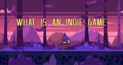 What is an Indie Game and Why Should You Care?